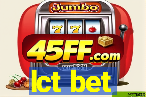 lct bet